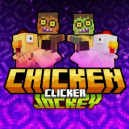 Chicken Jockey Clicker Chicken Jockey Clicker