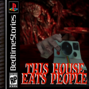 This House Eats People